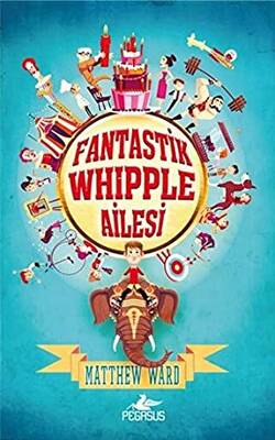 Fantastik Whipple Ailesi 1 - 1