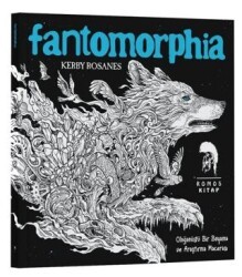 Fantomorphia - Olağanüstü Bir Boyama ve Araştırma Macerası - Romos Yayınları