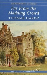 Far From the Madding Crowd - Wordsworth Classics