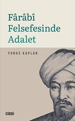 Farabi Felsefesinde Adalet - Çizgi Kitabevi Yayınları