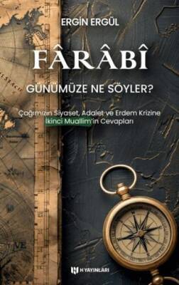 Farabi Günümüze Ne Söyler? - 1