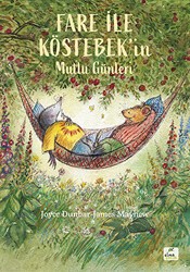 Fare ile Köstebek’in Mutlu Günleri - Elma Çocuk