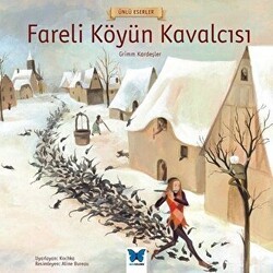 Fareli Köyün Kavalcısı - Mavi Kelebek Yayınları