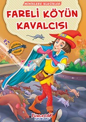 Fareli Köyün Kavalcısı - Miniklere Klasikler - Yumurcak Yayınları