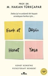 Fark Et Düşün Hisset Yaşa - Kronik Kitap