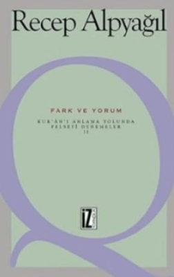 Fark ve Yorum - 1