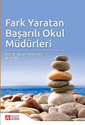 Fark Yaratan Başarılı Okul Müdürleri - Pegem Akademi Yayıncılık