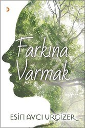 Farkına Varmak - Cinius Yayınları