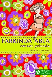 Farkında Abla Cennet Yolunda - Kuraldışı Yayınevi