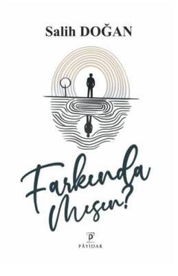 Farkında mısın? - 1