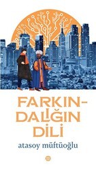 Farkındalığın Dili - Mahya Yayınları