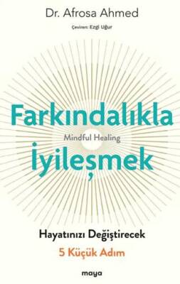 Farkındalıkla İyi̇leşmek - 1