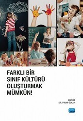 Farklı Bir Sınıf Kültürü Oluşturmak Mümkün! - Nobel Akademik Yayıncılık