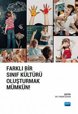 Farklı Bir Sınıf Kültürü Oluşturmak Mümkün! - 1