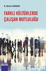 Farklı Kültürlerde Çalışan Mutluluğu - Detay Yayıncılık