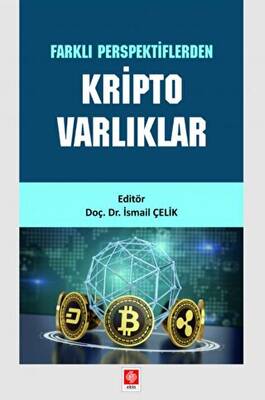 Farklı Perspektiflerden Kripto Varlıklar - 1