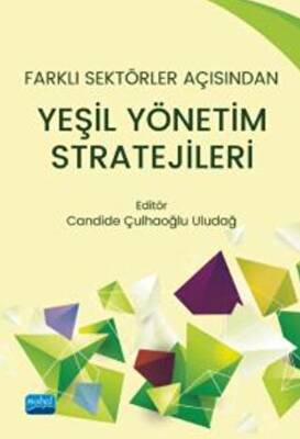 Farklı Sektörler Açısından Yeşil Yönetim Stratejileri - 1