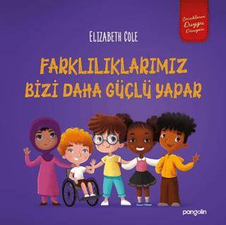 Farklılıklarımız Bizi Daha Güçlü Yapar - 1