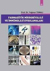 Farmasötik Mikrobiyoloji ve İmmünoloji Uygulamaları - Dora Basım Yayın
