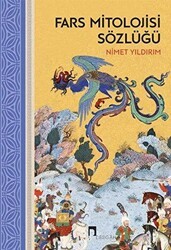 Fars Mitolojisi Sözlüğü - Dergah Yayınları
