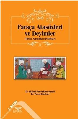 Farsça Atasözleri ve Deyimler - 1