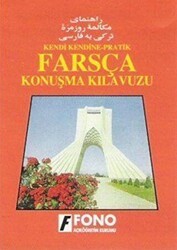 Farsça Konuşma Kılavuzu - Fono Yayınları