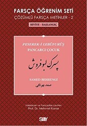 Farsça Öğrenim Seti 2 - Pancarcı Çocuk Peserek-i Lebüfurüş - Say Yayınları