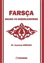 Farsça Okuma Ve Değerlendirme - Fenomen Yayıncılık