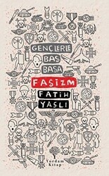 Faşizm - Gençlerle Baş Başa - Yordam Kitap