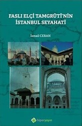 Faslı Elçi Tamgruti`nin İstanbul Seyahati - Hiperlink Yayınları