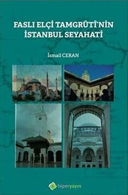 Faslı Elçi Tamgruti`nin İstanbul Seyahati - 1