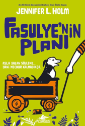 Fasulye`nin Planı - Pegasus Çocuk Yayınları
