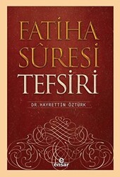 Fatiha Suresi Tefsiri - Ensar Neşriyat