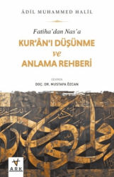 Fatiha’dan Nas’a Kur’an’ı Düşünme ve Anlama Rehberi - Ark Kitapları