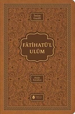Fatihatü’l Ulüm – İlimlere Giriş - 1