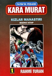 Fatih’in Fedaisi Kara Murat 5 - Kızlar Manastırı - Toker Yayınları