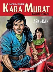 Fatih`in Fedaisi Kara Murat - Aşk ve Kan - Sözcü Kitabevi