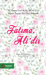 Fatıma, Ali’dir - Hekimane Yayınları