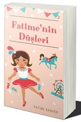 Fatime`nin Düşleri - Cinius Yayınları