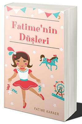 Fatime`nin Düşleri - 1