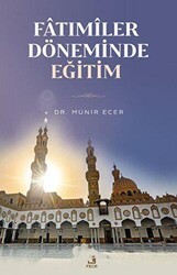 Fatımiler Döneminde Eğitim - Fecr Yayınları