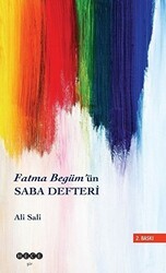 Fatma Begüm`ün Saba Defteri - Hece Yayınları
