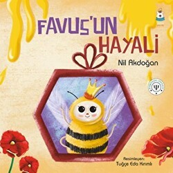Favus’un Hayali - Luna Çocuk Yayınları