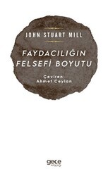 Faydacılığın Felsefi Boyutu - Gece Kitaplığı