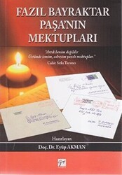 Fazıl Bayraktar Paşa’nın Mektupları - 1