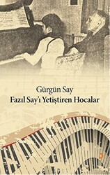 Fazıl Say’ı Yetiştiren Hocalar - Cinius Yayınları