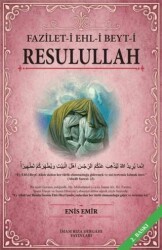 Fazilet-i Ehl-i Beyt-i Resulullah - İmam Rıza Dergahı Yayınları