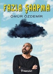 Fazla Şaapma - İnkılap Kitabevi