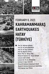 February 6 2023 Kahramanmaraş Earthquakes Hatay - Eğitim Yayınevi - Bilimsel Eserler