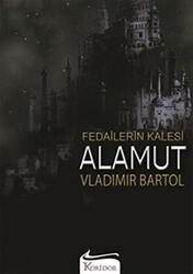 Fedailerin Kalesi Alamut - Koridor Yayıncılık